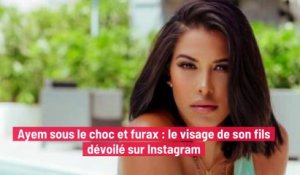 Ayem sous le choc et furax : le visage de son fils dévoilé sur Instagram, à son insu...