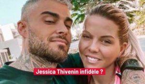 Jessica Thivenin infidèle ?