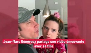 Jean-Marc Généreux partage une vidéo émouvante avec sa fille