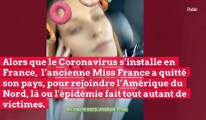 Coronavirus: l’ex Miss France Maëva Coucke, a-t-elle mis sa vie en danger ?