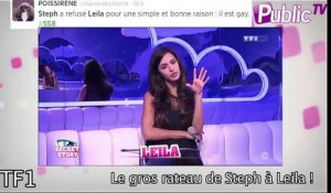 Public Zap : Secret Story 8 : Steph met un gros rateau à Leila !