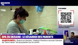 Que deviennent les bébés nés par GPA en Ukraine? BFMTV répond à vos questions
