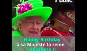 Vidéo : Happy Birthday à sa Majesté la reine Elizabeth II. Quel âge lui donnez-vous ?