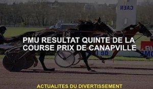 Concours PMU Quinté PRIX DE CANAVILLE Résultats