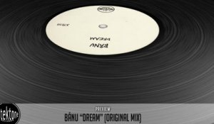 BâNU - Dream (Original Mix) - Official Preview (Autektone Records)