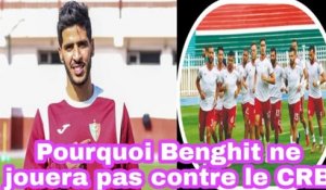 Pourquoi Benghit Ne Jouera Pas Contre Le CRB - CR Belouizdad