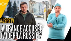 Je sais pas si t'as vu... La France accusée d'aider la Russie ?