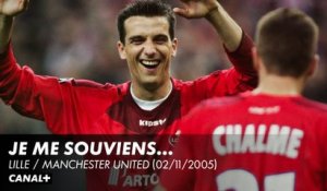 Je me souviens - Lille / Manchester United (2 novembre 2005)