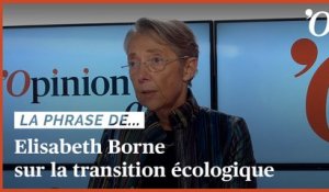 Elisabeth Borne: «On n’a jamais autant investi dans la transition écologique que sous Emmanuel Macron»