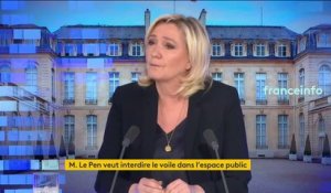 Interdiction du voile islamique partout sauf à la maison et à la mosquée : "Si vous ne respectez pas la loi, vous avez une amende. C'est comme la ceinture de sécurité", lance Marine Le Pen.