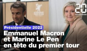 Présidentielle 2022: Emmanuel Macron et Marine Le Pen en tête du premier tour