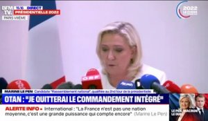 Marine Le Pen militera pour un "rapprochement stratégique entre l'Otan et la Russie" une fois le conflit en Ukraine terminé