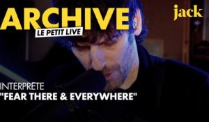 Le Petit Live : Archive interprète "Fear There & Everywhere"