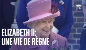 Elizabeth II: Une vie de règne