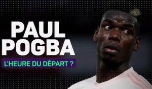 Man Utd - Paul Pogba, l’heure du départ ?