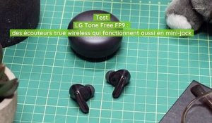 Test LG Tone Free FP9 : des écouteurs true wireless qui fonctionnent aussi en mini-jack