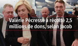 Valérie Pécresse a récolté 2,5 millions de dons, selon Jacob