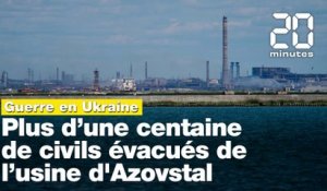 Guerre en Ukraine: Plus d'une centaine de civils évacués de l'usine d'Azovstal