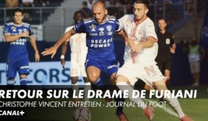 Christophe Vincent, invité du Journal du foot - Drame de Furiani