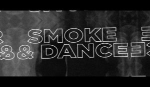 Zach Zoya - Smoke & Dance