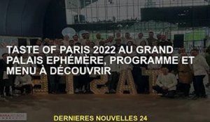 Goûtez la cuisine parisienne 2022 au Grand Palais Ephémère, découvrez les programmes et les menus