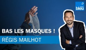 Régis Mailhot : c'est la fin des masques !