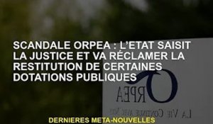 Scandale Orpea : l'Etat saisit la justice, va exiger la restitution de certaines subventions publiqu