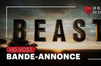 BEAST : bande-annonce [HD-VOST]