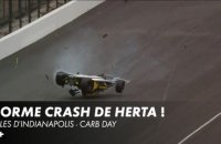 Le crash énorme de Colton Herta lors des essais des 500 Miles d'Indianapolis !