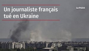 Un journaliste français tué en Ukraine