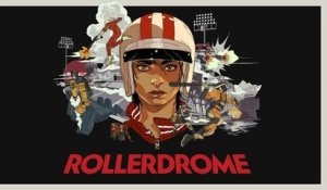 Rollerdrome - Trailer d'annonce