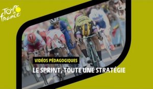 Vidéos pédagogiques - Le sprint - #TDF2022