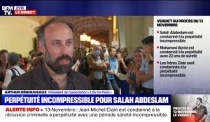 "Le verdict est juste" déclare Arthur Dénouveaux (Life For Paris) après le verdict du procès des attentats du 13 novembre 2015