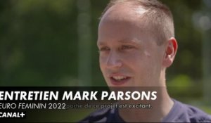 Entretien avec Mark Parsons - Euro Féminin 2022