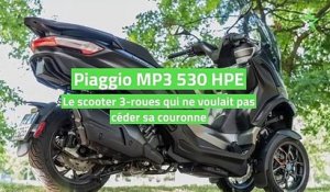 Test Piaggio MP3 530 HPE : le scooter 3-roues qui ne voulait pas céder sa couronne