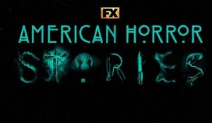 American Horror Stories - Trailer Saison 2