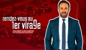 Rendez-vous au 1er virage - Grand Prix de Hongrie - F1