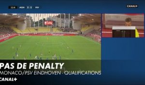 Pas de penalty pour Monaco - MONACO/PSV (3E TOUR LIGUE DES CHAMPIONS)