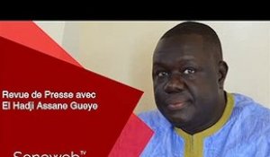 Revue de Presse du 11 Aout 2022 avec El Hadj Assane Gueye