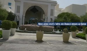 Nous avons visité l’hôtel des Diables rouges au Qatar.