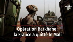 Opération Barkhane : la France a quitté le Mali