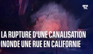 Californie: la rupture d'une canalisation provoque une immense inondation