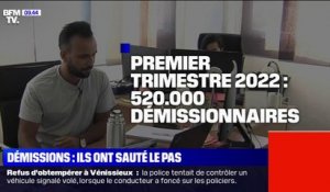 Démissions: au premier trimestre 2022, 520.000 Français ont sauté le pas