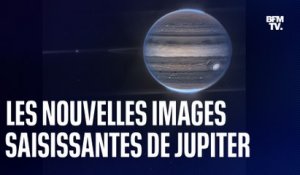 Les nouvelles images saisissantes de Jupiter expliquées par un spécialiste
