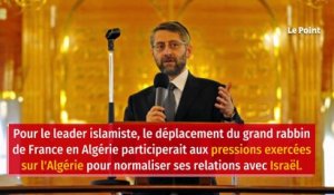 Algérie : le leader des Frères musulmans critique la venue du grand rabbin de France