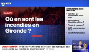 Où en sont les incendies en Gironde? BFMTV répond à vos questions
