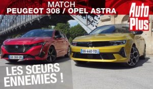 Match : Peugeot 308 contre Opel Astra, sœurs ennemies !