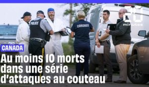 Attaques au couteau : Au moins 10 morts et une quinzaine de blessés au Canada
