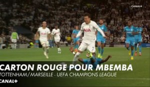 Carton rouge pour Mbemba - Tottenham / OM - Ligue des Champions (1ère journée)