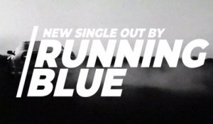 Running Blue - Grey Day - 30 Second Promo 1
